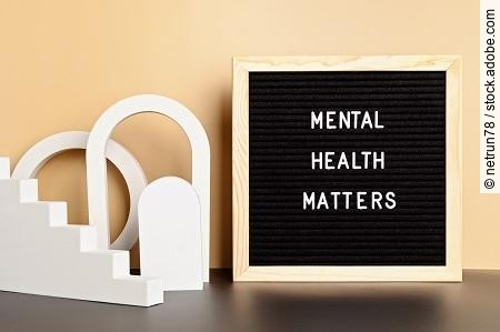 Mental health matters motivational quote on the letter board. In